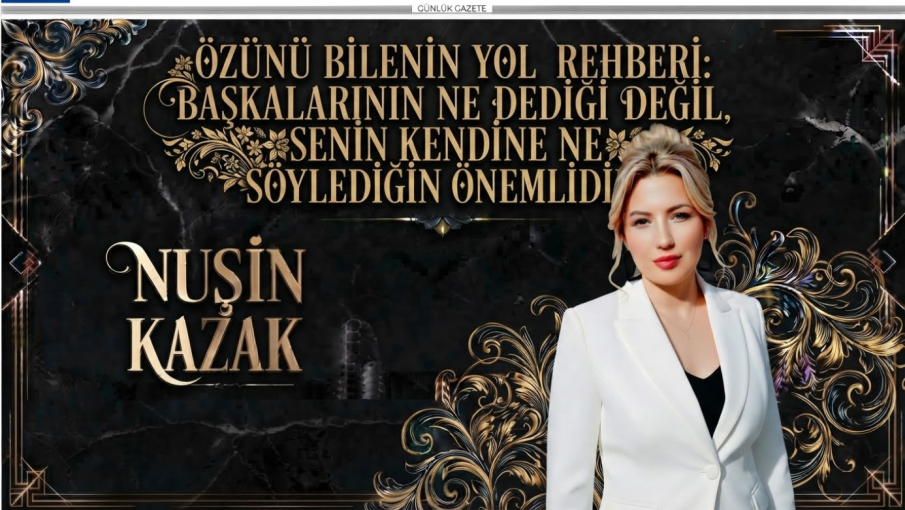 Özünü Bilenin Yol Rehberi: Başkalarının Ne Dediği Değil, Senin Kendine Ne Söylediğin Önemlidir